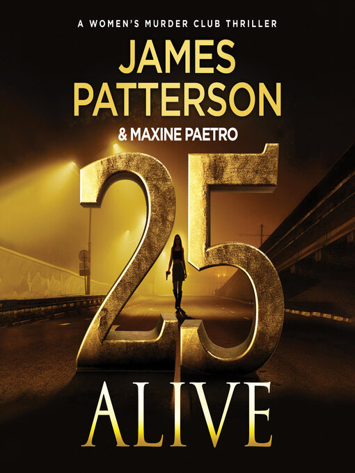 Title details for 25 Alive by James Patterson - Wait list